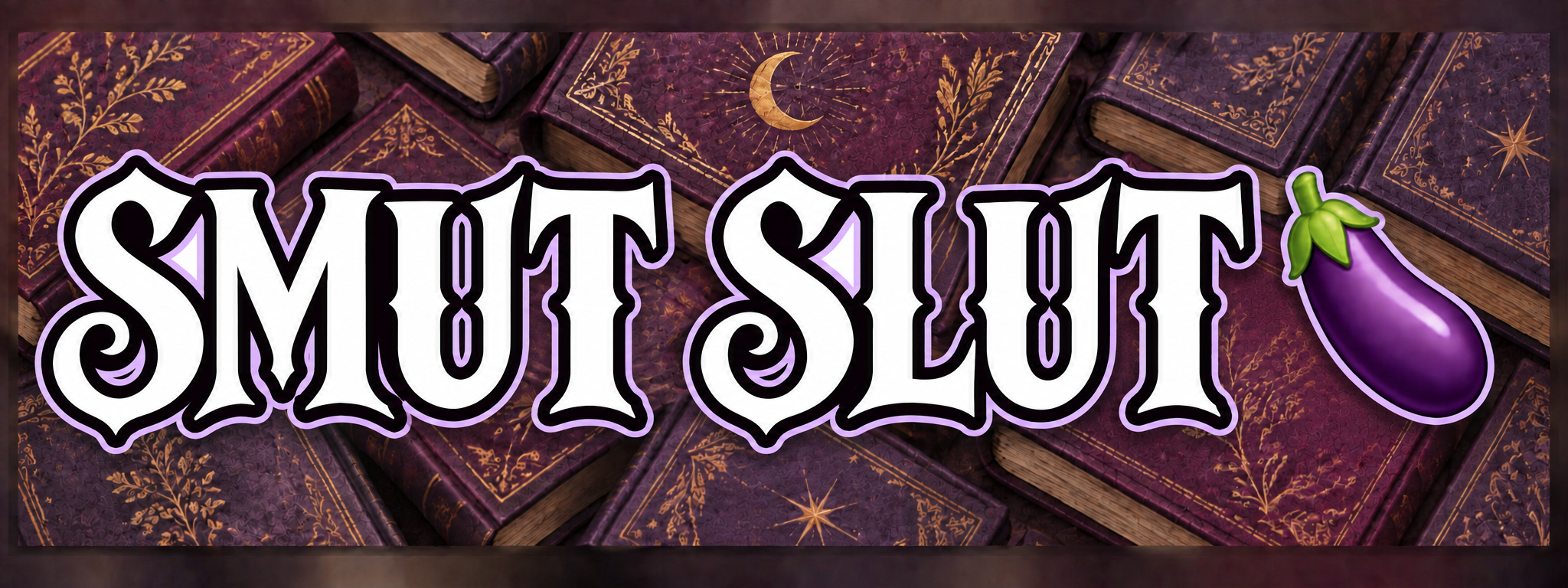 Smut Slut in white fantasy lettering with lavender outlines beside a purple eggplant over ornate closed books